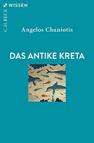 Das antike Kreta (Deutsch) Taschenbuch, Auflage 2020