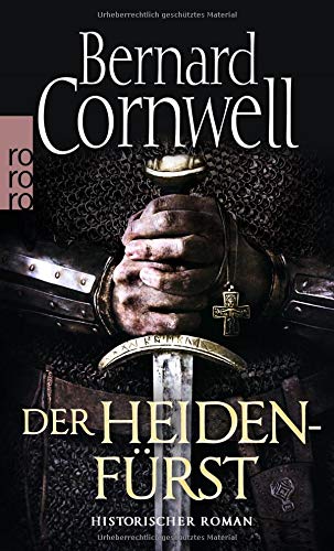 Der Heidenfürst (Die Uhtred-Saga, Band 7)