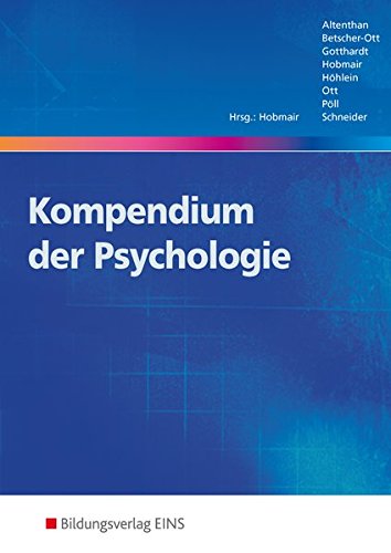 Kompendium der Psychologie: Schülerband