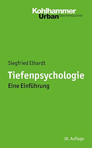 Tiefenpsychologie: Eine Einführung (Urban-Taschenbücher, Band 136)