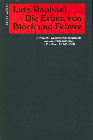 Die Erben von Bloch und Febvre
