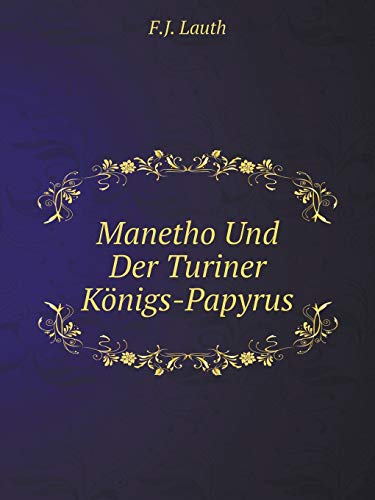 Manetho Und Der Turiner Königs-Papyrus