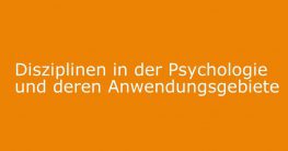 disziplinen-der-psychologie anwendungsgebiete