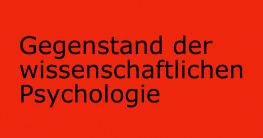was ist der gegenstand der wissenschaftlichen psychologie