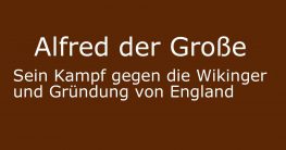 alfred der große gründung england kampf gegen wikinger