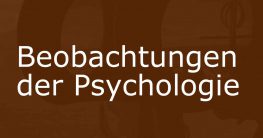 beobachtungen psychologie