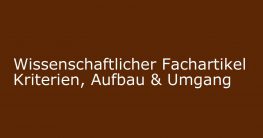 wissenschaftlicher fachartikel kriterien aufbau herangehensweise