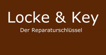 locke & key reparaturschlüssel