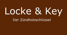 locke & key zündholzschlüssel
