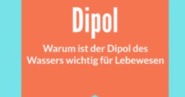 warum ist der dipol wasser wichtig leben lebewesen