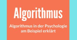 algorithmus psychologie definition und beispiele