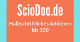 halbschriftlich addieren bis 100