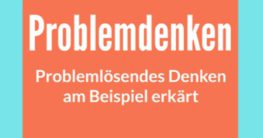 problemlösung denken problemlösendes denken beispiel erklärt