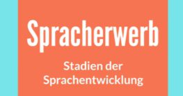 spracherwerb sprachentwicklung stadien