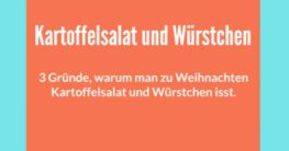 warum isst man weihnachten kartoffelsalat und würstchen