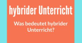 was ist hybrider unterricht