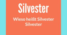 wieso heißt silvester silvester wortherkunft ursprung