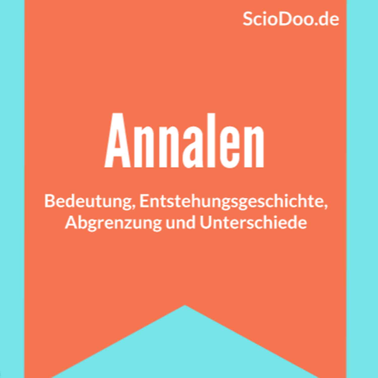 Annalen Bedeutung, Entstehungsgeschichte, Abgrenzung, Unterschiede