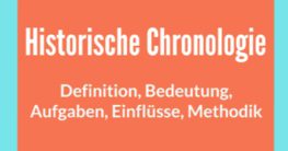 chronologie geschichte definition bedeutung aufgaben einflüsse methodik