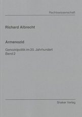 Armenozid: Genozidpolitik im 20. Jahrhundert. Band 2 (Berichte aus der Rechtswissenschaft) - 1
