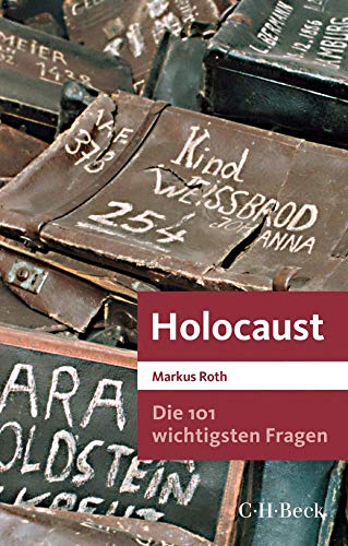 Die 101 wichtigsten Fragen - Holocaust (Beck Paperback) - 1