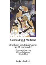 Genozid und Moderne, Bd.1, Strukturen kollektiver Gewalt im 20. Jahrhundert: Band 1: Strukturen kollektiver Gewalt im 20. Jahrhundert - 1