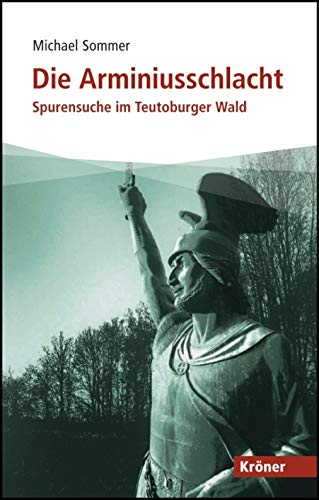 Die Arminiusschlacht: Spurensuche im Teutoburger Wald (Kröner Taschenbuch (KTB)) - 1
