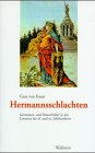 Hermannsschlachten: Germanen- und Römerbilder in der Literatur des 18. und 19. Jahrhunderts - 1