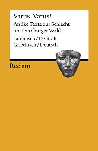 Varus, Varus!: Antike Texte zur Schlacht im Teutoburger Wald. Zweisprachige Ausgabe (Reclams Universal-Bibliothek) - 1