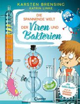 Die spannende Welt der Viren und Bakterien: Faszinierendes Mikrobiologie-Sachbuch - empfohlen von Prof. Dr. Christian Drosten - 1