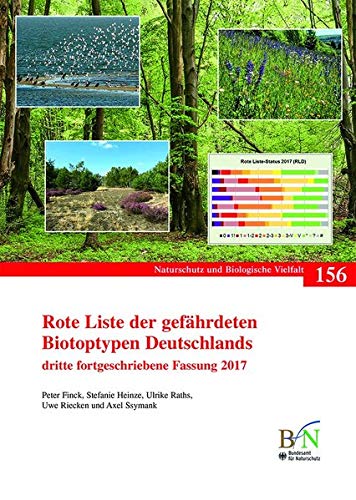 Rote Liste der gefährdeten Biotoptypen Deutschlands: dritte fortgeschriebene Fassung 2017 (Naturschutz und Biologische Vielfalt) - 1
