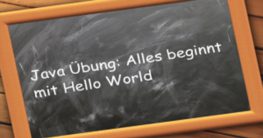 Java-Übung-Hello-World