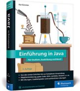 Einführung in Java: Ideal für Studium, Ausbildung und Beruf. Sprachgrundlagen inkl. objektorientierter Programmierung und mehr - 1