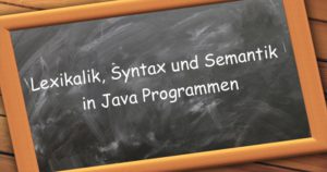 java programmierung lexikalik syntax semantik