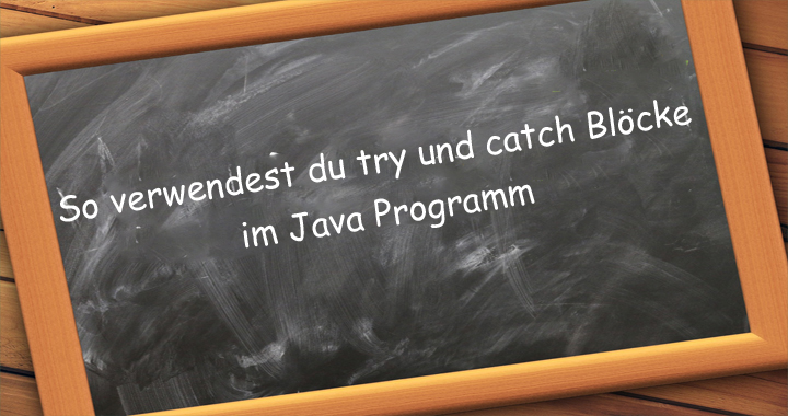 java programmierung try and catch