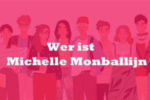 Wer ist Michelle Monballijn