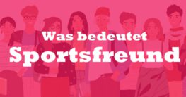 Was bedeutet Sportsfreund