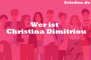 Wer ist Christina Dimitriou