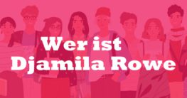 Wer ist Djamila Rowe