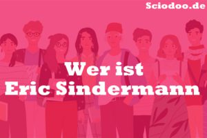 Wer ist Eric Sindermann