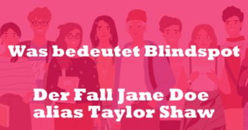Blindspot Jane Doe alias Taylor Shaw