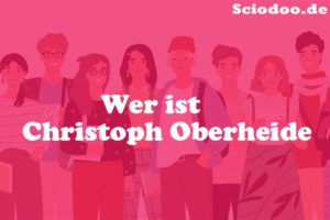Wer ist Christoph Oberheide