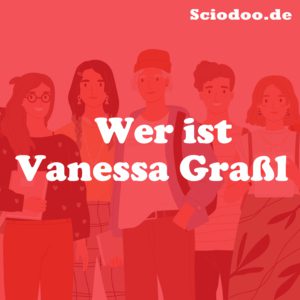 Wer ist Vanessa Graßl